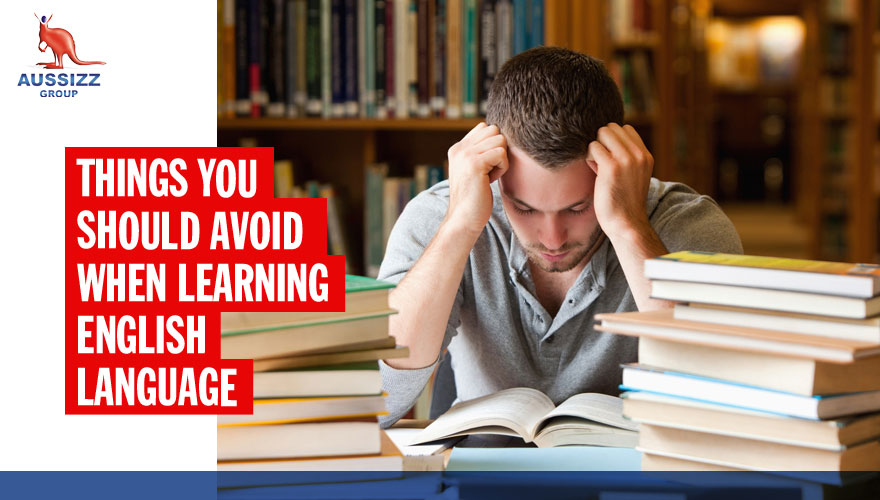 Things you should avoid when learning English Language